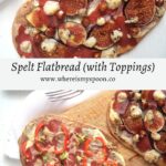 spelt flatbread with two kinds of toppings