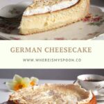 pinterest image with title german cheesecake.