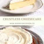 pinterest image for cheesecake with whipped cream on top.