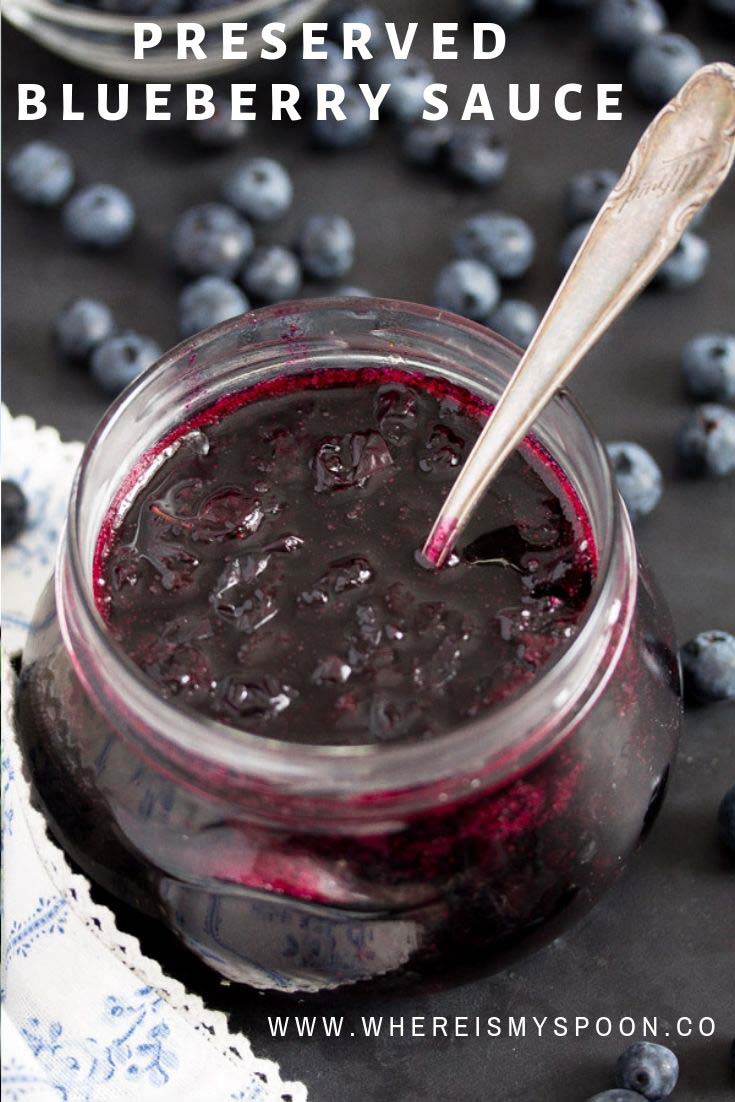 Canned Blueberry Sauce - Where Is My Spoon