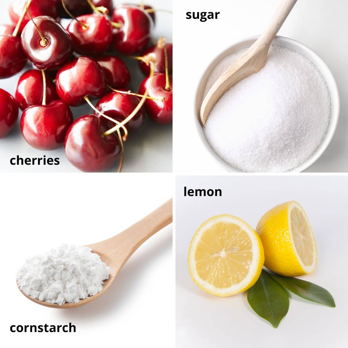 collage of four pictures of fresh cherries, sugar, cornstarch and lemon.