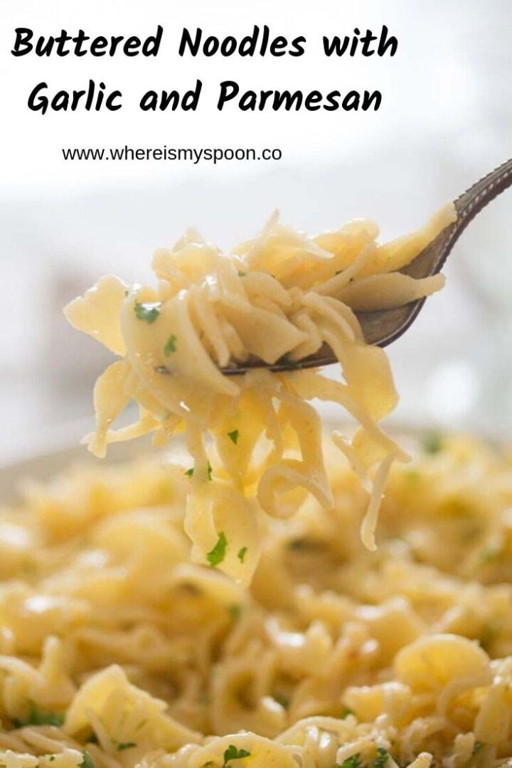 Garlic Parmesan Noodles (How to Make Butter Noodles)