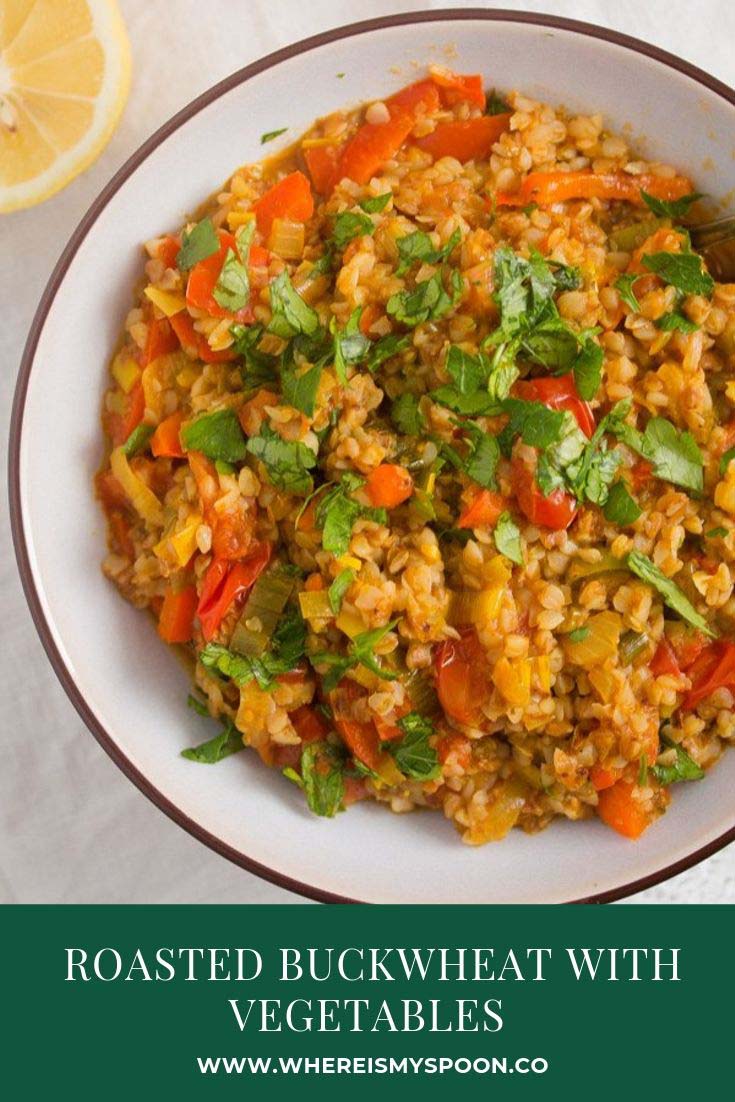 Roasted Buckwheat with Vegetables – Vegan Kasha Recipe – It's all about
