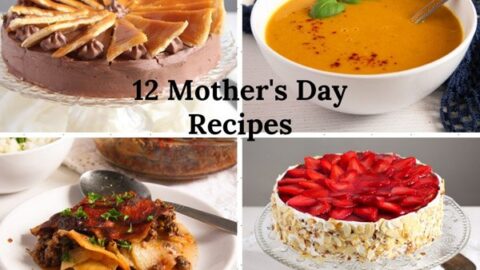 12 Mother’s Day Recipes