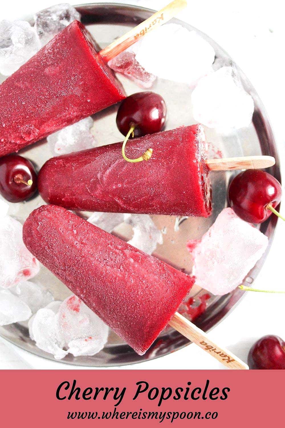 Cherry Popsicles (Only 3Ingredients) Where Is My Spoon