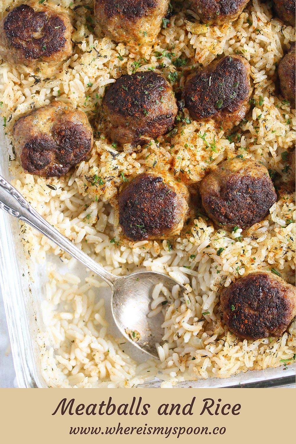 Baked Meatballs and Rice - Where Is My Spoon