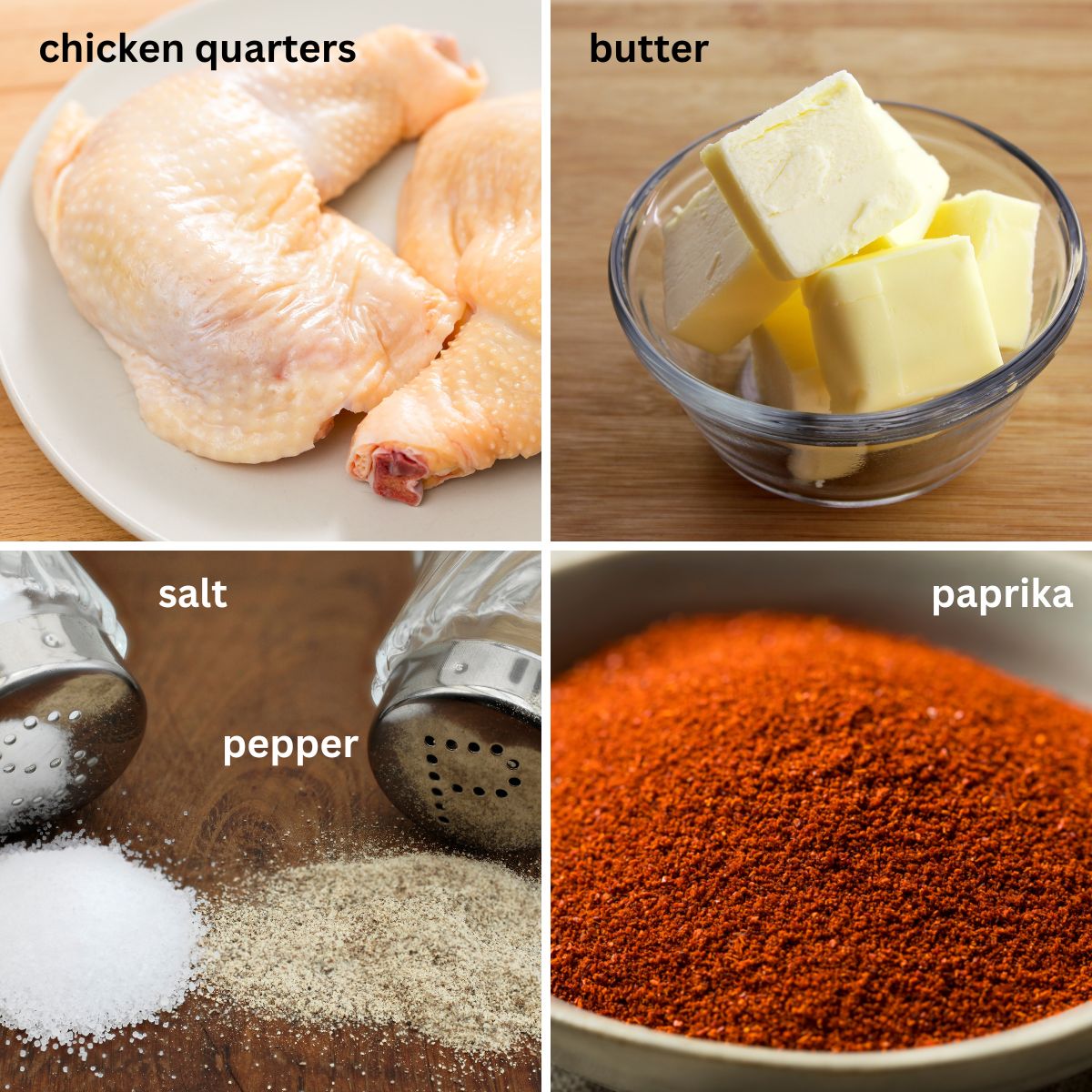 collage of four pictures of raw chicken quarters, butter, salt, pepper and paprika.