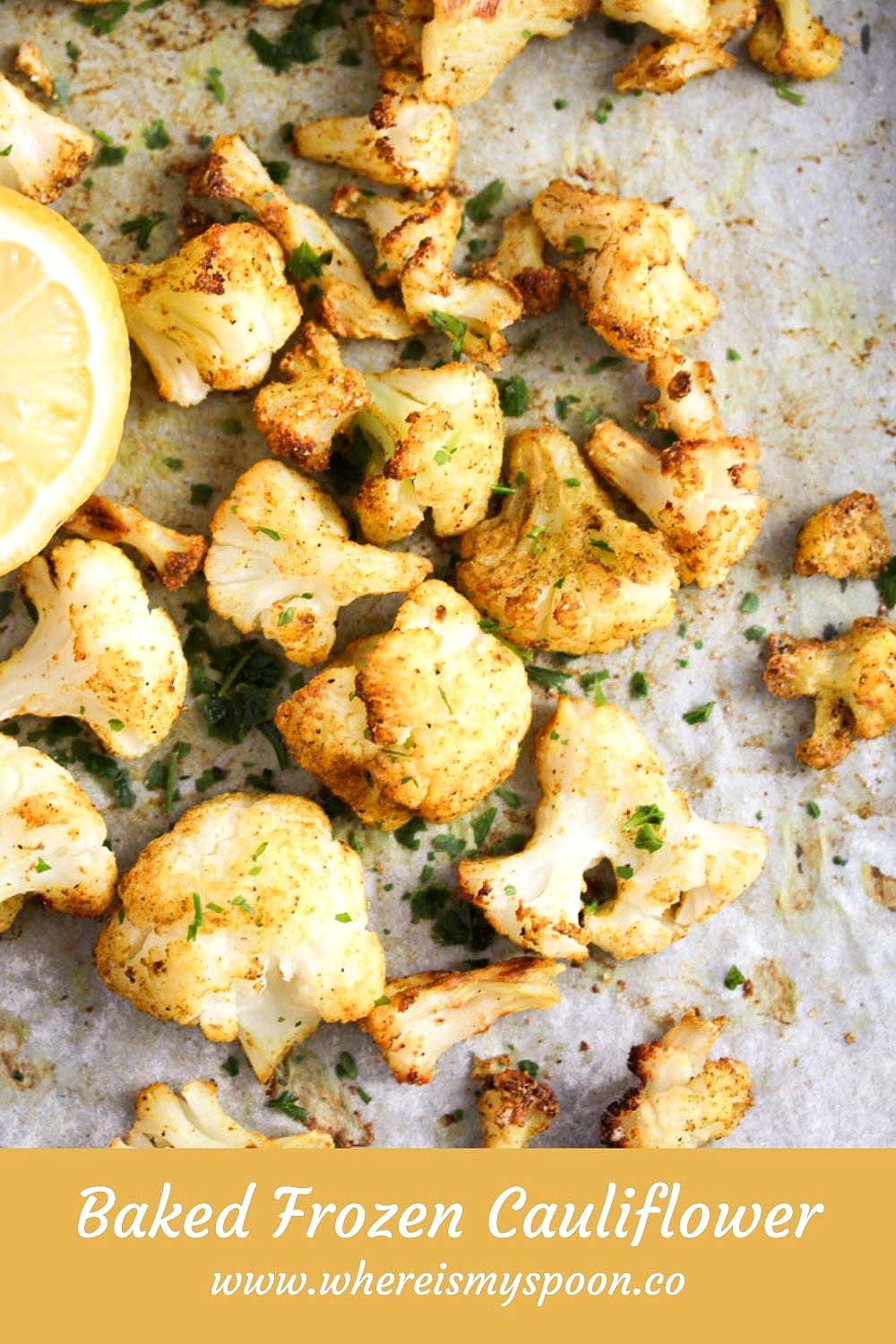 Easy Roasted Frozen Cauliflower (30 Minutes) Where Is My Spoon