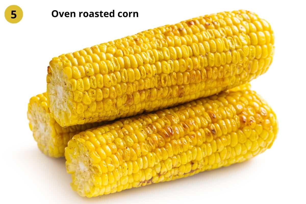 oven roasted ears of corn.