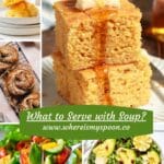 pinterest image for round up of what to serve with soup.
