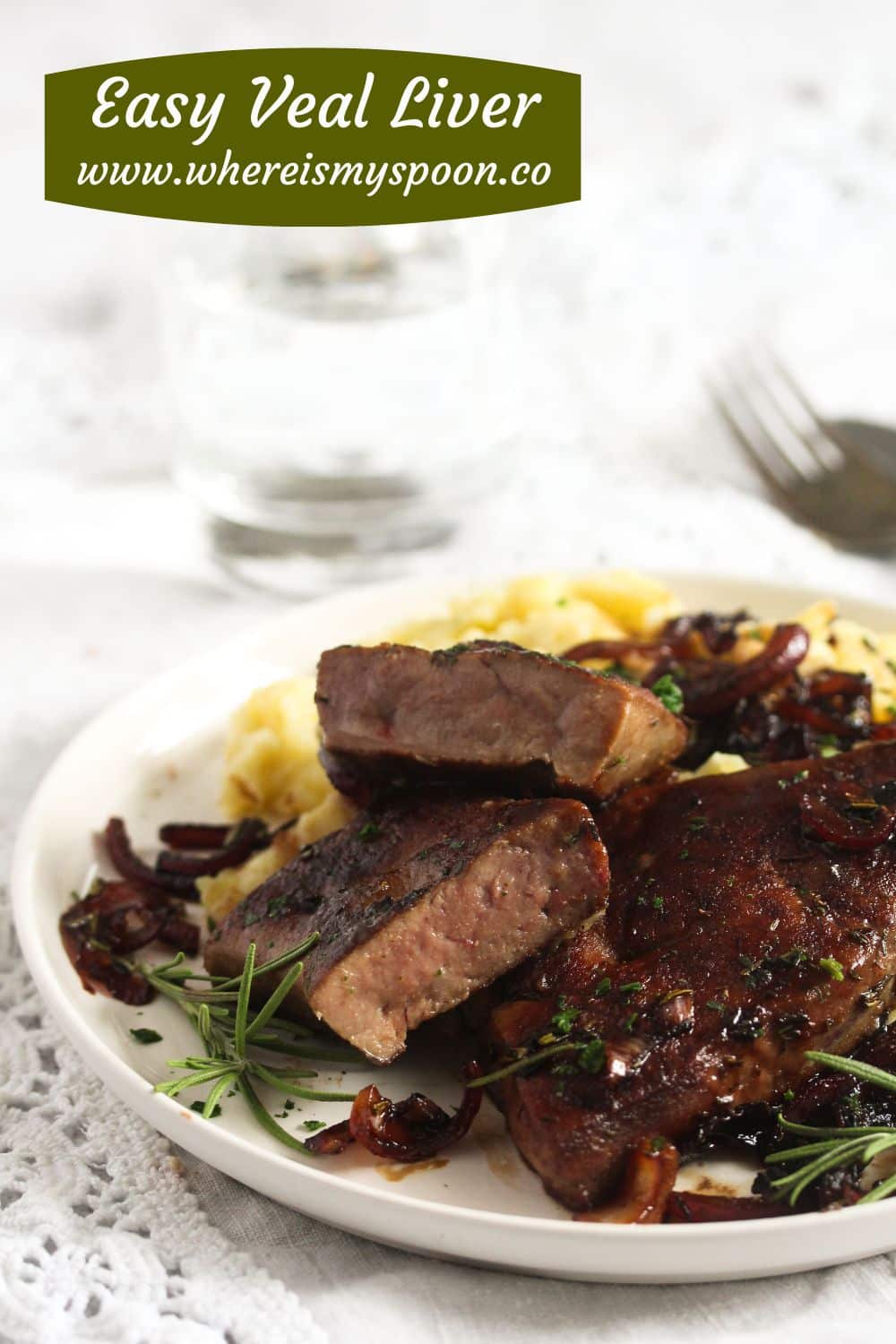 How to Cook Veal Liver (Calf Liver) Where Is My Spoon