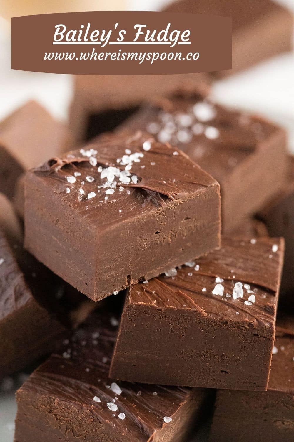 Easy Bailey’s Fudge Recipe Where Is My Spoon