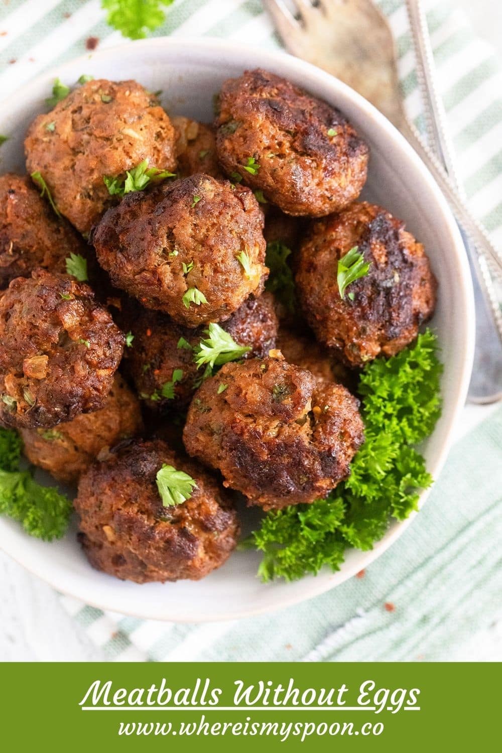 Easy Meatballs Without Eggs Where Is My Spoon