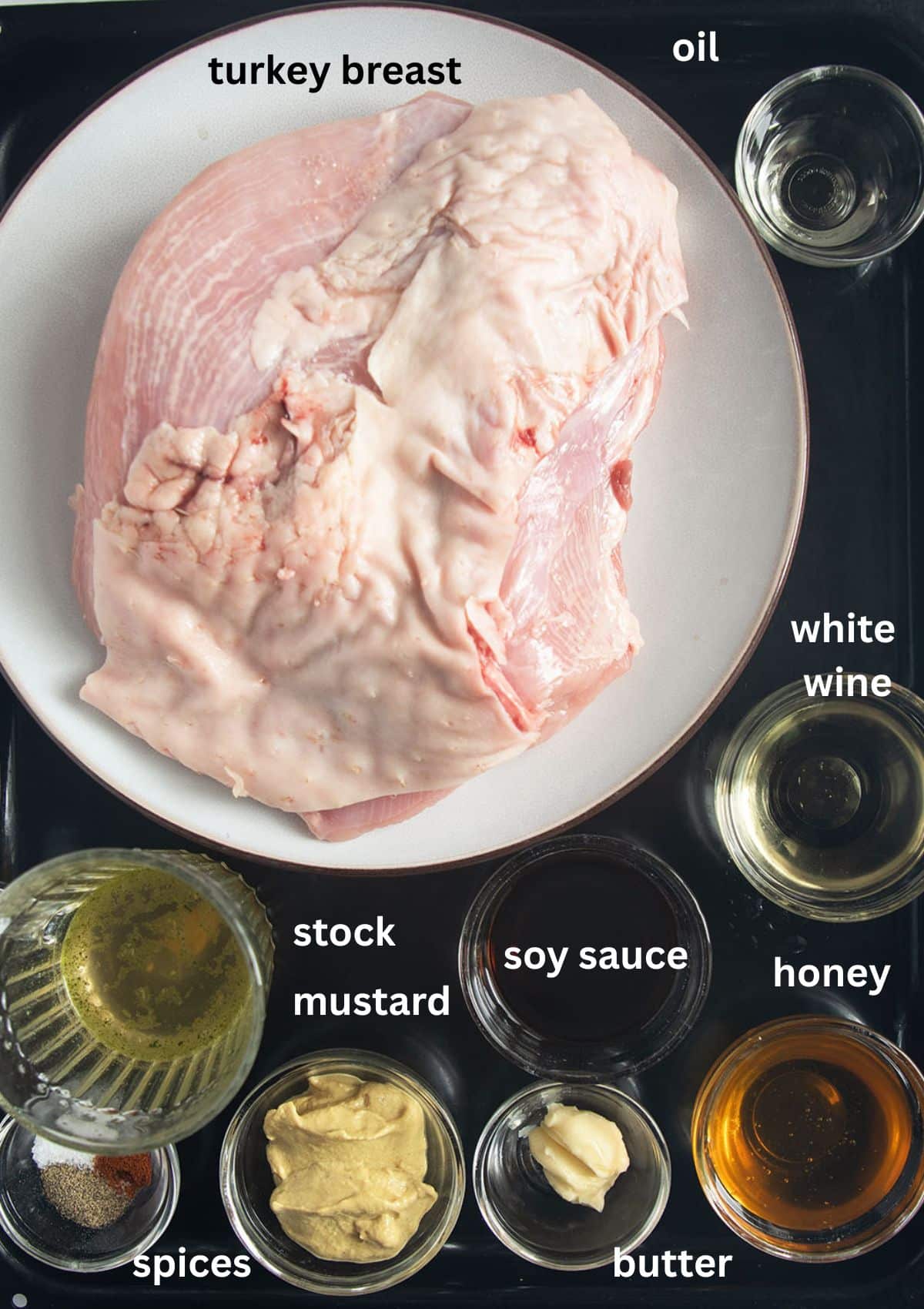 labeled ingredients for baking turkey breast with honey, mustard, white wine, and spices.
